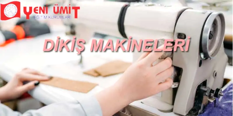 Dikiş Makineleri
