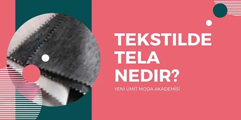 Tela Nedir?