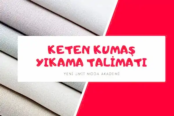 Keten Kumaş Yıkama Talimatı